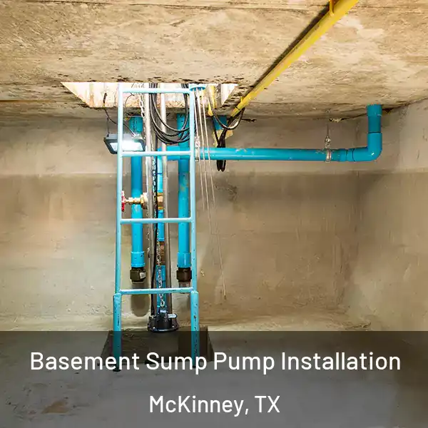 Basement Sump Pump Installation McKinney, TX
