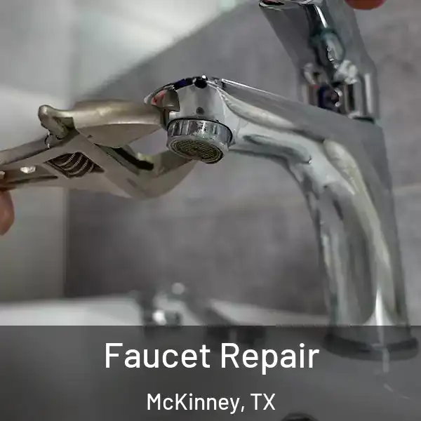  Faucet Repair McKinney, TX