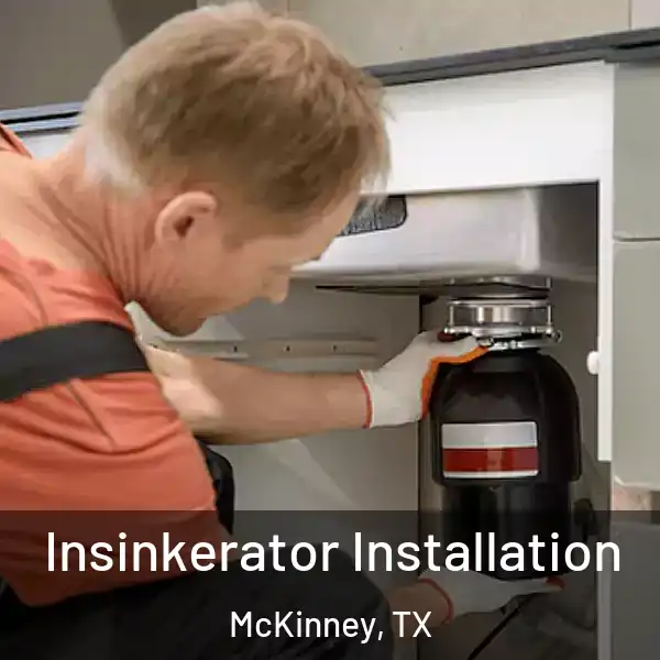  Insinkerator Installation McKinney, TX