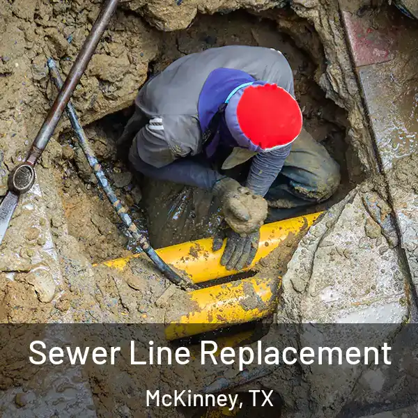  Sewer Line Replacement McKinney, TX