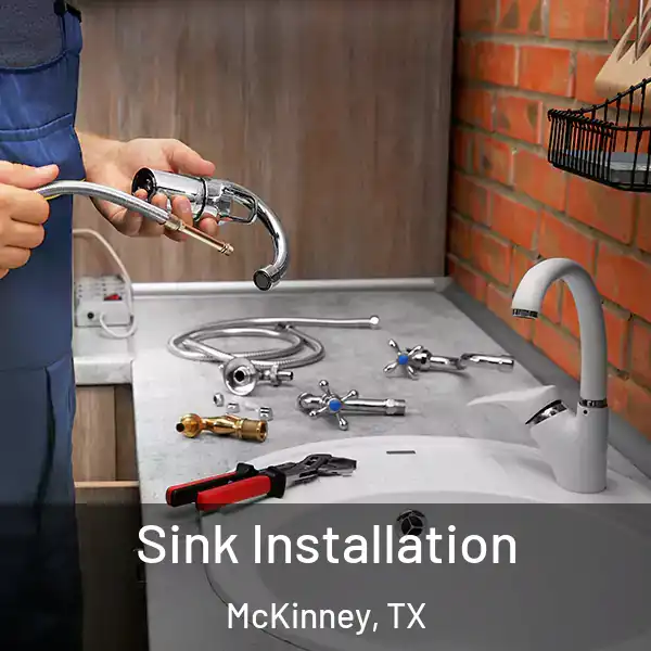  Sink Installation McKinney, TX