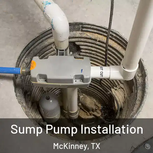  Sump Pump Installation McKinney, TX