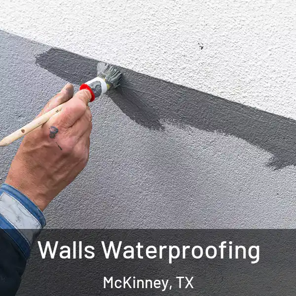  Walls Waterproofing McKinney, TX