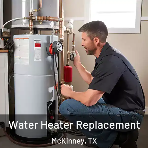  Water Heater Replacement McKinney, TX