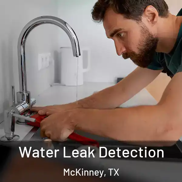  Water Leak Detection McKinney, TX