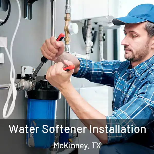  Water Softener Installation McKinney, TX