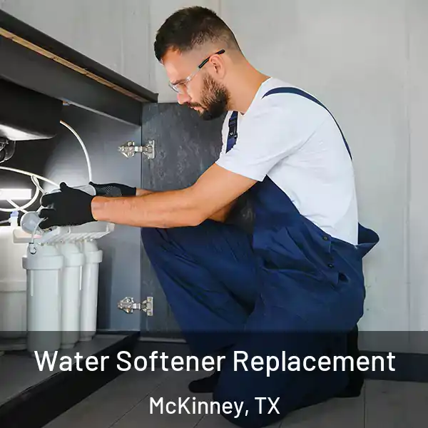  Water Softener Replacement McKinney, TX